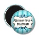 Magnet's - bonne fête maman