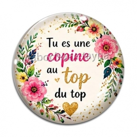 Cabochon Verre - tu es une copine au top du top