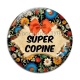 Cabochon Verre - super copine