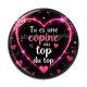 Cabochon Résine - tu es une copine au top du top