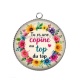 Pendentif Cabochon Argent - tu es une copine au top du top