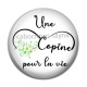 Cabochon Résine - une copine pour la vie