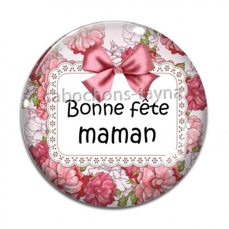 Cabochon Verre - bonne fête maman