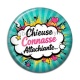 Cabochon Résine - chieuse connasse attachiante