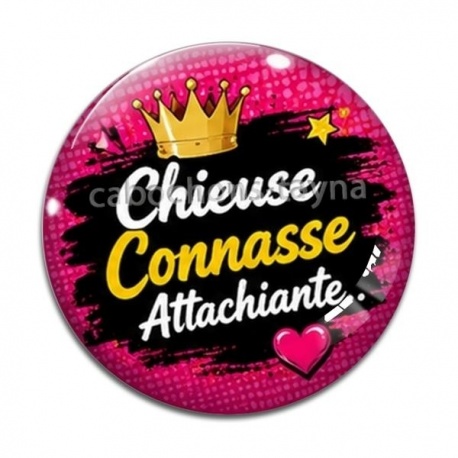 Cabochon Verre - chieuse connasse attachiante