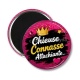 Magnet's - chieuse connasse attachiante