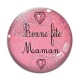 Cabochon Verre - bonne fête maman