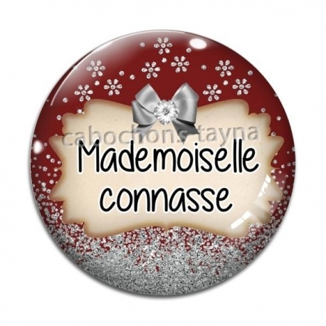 Cabochon Verre - mademoiselle connasse