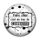 Cabochon Résine - faire chier c'est un truc de connasse
