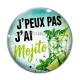 Cabochon Verre - j'peux pas j'ai mojito