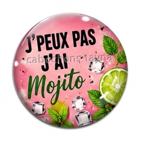 Cabochon Verre - j'peux pas j'ai mojito