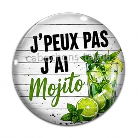 Cabochon Verre - j'peux pas j'ai mojito