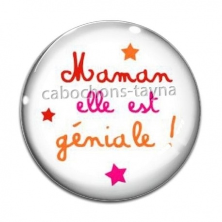 Cabochon Verre - maman géniale