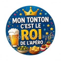 mon tonton c'est le roi de l'apéro