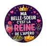 ma belle s?ur c'est la reine de l'apéro