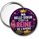 Miroir de poche - ma belle s?ur c'est la reine de l'apéro