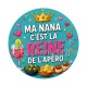  ma nana c'est la reine de l'apéro