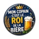 Cabochon Résine - mon copain c'est le roi de l'apéro