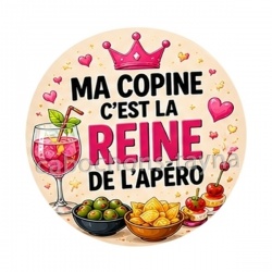 ma copine c'est la reine de l'apéro