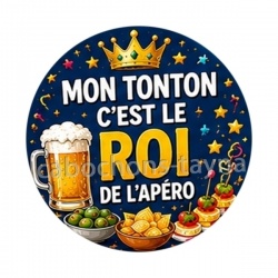 mon tonton c'est le roi de l'apéro