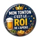 Cabochon Résine - mon tonton c'est le roi de l'apéro