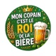 mon copain c'est le roi de la bière