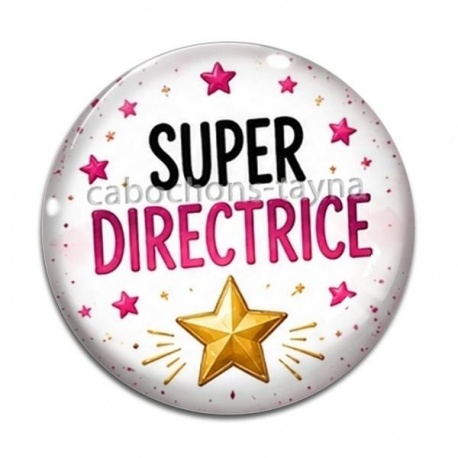 Cabochon Verre - super directrice